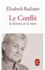 Le Conflit: La Femme Et la Mere