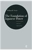 The Foundation of Japanese Power: Continuities, Changes, Challenges: Continuities, Changes, Challenges