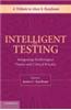 Intelligent Testing: Integrating Psychological Theory and Clinical Practice