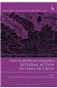 The European Union's External Action in Times of Crisis