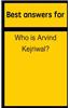 Best Answers for Who Is Arvind Kejriwal?