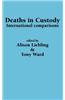 Deaths in Custody: International Comparisons