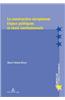 La Construction Europeenne: Enjeux Politiques Et Choix Institutionnels