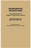 Transportation Infostructures: The Development of Intelligent Transportation Systems