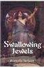 Swallowing Jewels