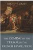 The Coming of the Terror in the French Revolution