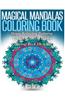 Magical Mandalas Coloring Book Stress Relieving Patterns: Coloring Book for Adults Lovink Coloring Books