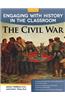 Engaging with History in the Classroom: The Civil War