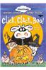 Click, Clack, Boo!