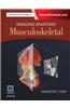 Imaging Anatomy: Musculoskeletal