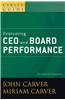 A Carver Policy Governance Guide, Evaluating CEO and Board Performance