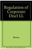 Regulation of Corporate Disclosure