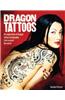 Dragon Tattoos: An Exploration of Dragon Tattoo Iconography from Around the World