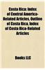 Costa Rica: Buildings and Structures in Costa Rica, Communications in Costa Rica, Costa Rica-Related Lists, Costa Rica Stubs