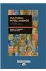 Cultural Intelligence (2nd Edition, Revised and Updated Edition): Living and Working Globally