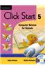 Click Start 5 With Cd-Rom : Computer Science For Schools