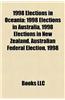 1998 Elections in Oceania: 1998 Elections in Australia, 1998 Elections in New Zealand, Australian Federal Election, 1998