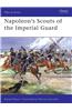 Napoleon's Scouts of the Imperial Guard