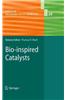 Bio-inspired Catalysts