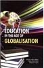 Education in the Age of Globalisation