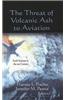 Threat of Volcanic Ash to Aviation