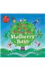Here We Go Round the Mulberry Bush