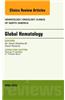 Global Hematology, an Issue of Hematology/Oncology Clinics of North America