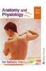 Anatomy and Physiology for Holistic Therapists