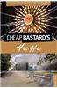 The Cheap Bastard's Guide to Houston: Secrets of Living the Good Life--For Less!