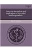 Essays on the Analysis and Implications of Two-Sided Matching Markets.