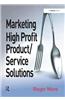 Marketing High Profit Product/Service Solutions
