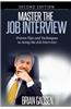 Master the Job Interview: Proven Tips and Techniques to Acing the Job Interview: Proven Tips and Techniques to Acing the Job Interview