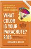 What Color Is Your Parachute?: A Practical Manual for Job-Hunters and Career-Changers