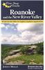 Five-Star Trails: Roanoke and the New River Valley: A Guide to the Southwest Virginia's Most Beautiful Hikes