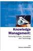 Knowledge Management: Nurturing Culture, Innovation, and Technology Proceedings of the 2005 International Conference on Knowledge Management