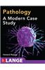 Pathology: A Modern Case Study