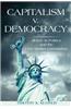 Capitalism V. Democracy: Money in Politics and the Free Market Constitution