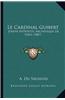 Le Cardinal Guibert: Joseph-Hippolyte, Archeveque de Paris (1887)
