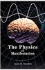 Physics of Manifestation