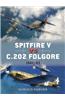 Spitfire V Vs C.202 Folgore: Malta 1942