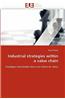 Industrial Strategies Within a Value Chain