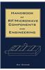 Handbook of RF / Microwave Components and Engineering