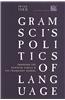 Gramsci's Politics of Language