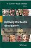 Improving Oral Health for the Elderly: An Interdisciplinary Approach
