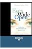 Eyes Wide Open (Large Print 16pt)