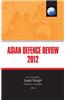 Asian Defence Review 2012