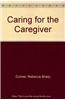 Caring for the Caregiver