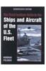 The Naval Institute Guide to the Ships and Aircraft of the U.S. Fleet