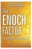The Enoch Factor: The Sacred Art of Knowing God