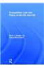 Competition Law and Policy in the EU and UK